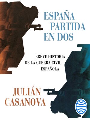 cover image of España partida en dos
